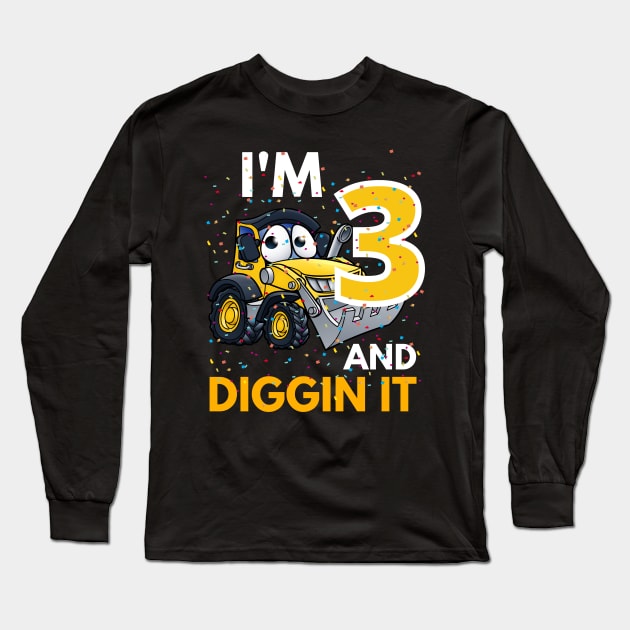 3 year old Birthday Digger Long Sleeve T-Shirt by Meow_My_Cat